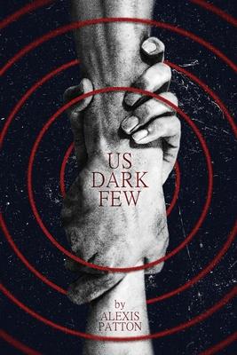 Us Dark Few