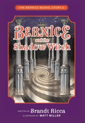 Bernice and the Shadow Witch