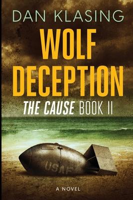 Wolf Deception: The Cause Book II