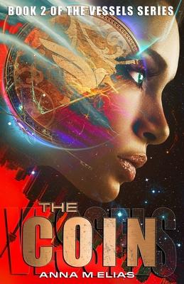 The Coin: Book 2 of The Vessels series