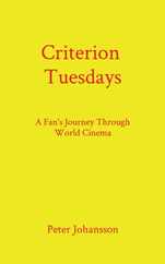 Criterion Tuesdays: A Fan's Journey Through World Cinema Subscription