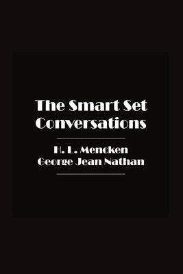 The Smart Set Conversations