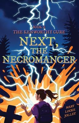 Next, The Necromancer