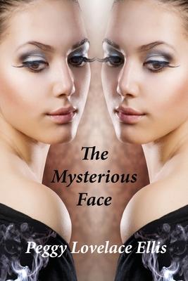 The Mysterious Face