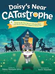 Daisy's Near CATastrophe: A Children's Book Based on the True Tale of a Missing Kitten and the K9 Team That Helped to Rescue Her Subscription