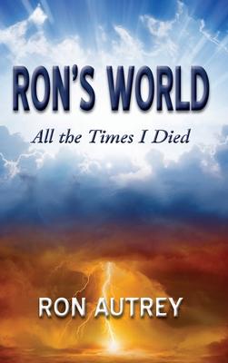 Ron's World: All the Times I Died