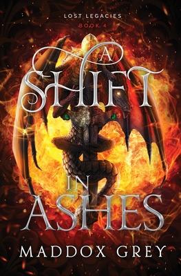 A Shift in Ashes: A Slow Burn Romantic Fantasy