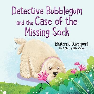 Detective Bubblegum and the Case of the Missing Sock