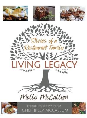 Living Legacy: Stories of a Restaurant Family