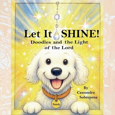 Let It SHINE!: Doodles and the Light of the Lord Subscription