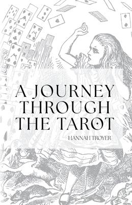 A Journey Through the Tarot