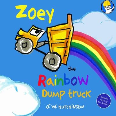 Zoey the Rainbow Dump Truck