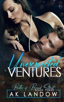 Unexpected Ventures: Belles of Broad Street Book 3