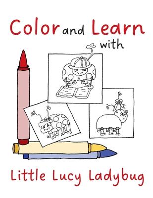 Color and Learn with Little Lucy Ladybug