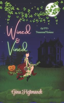 Wined & Vined: An FF+ Paranormal romance Subscription