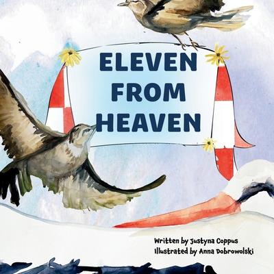 Eleven From Heaven: The story of celebrating an extra-large family! What will the stork bring along this time?