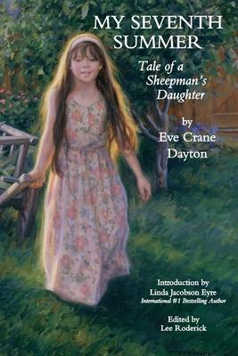 My Seventh Summer: Tale of a Sheepman's Daughter