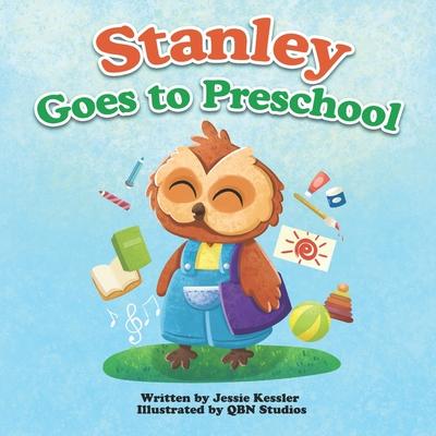 Stanley Goes to Preschool: A Special First Day of School