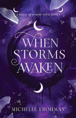 When Storms Awaken