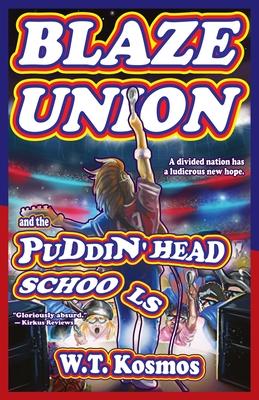 Blaze Union and the Puddin' Head Schools