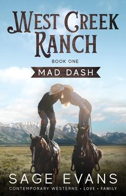 Mad Dash: A Modern Western Romance