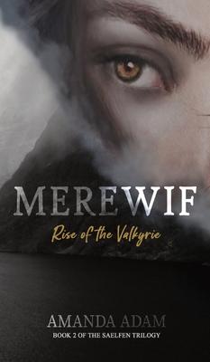 Merewif: Rise of the Valkyrie