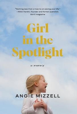 Girl in the Spotlight