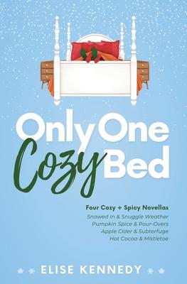 Only One Cozy Bed