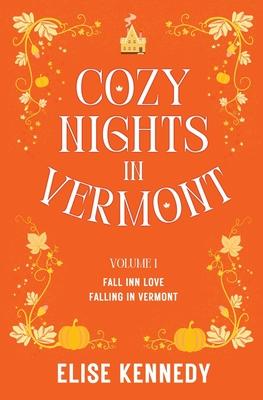 Cozy Nights in Vermont - Volume 1