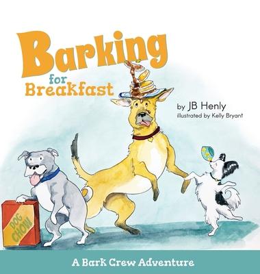 Barking for Breakfast: A Bark Crew Adventure