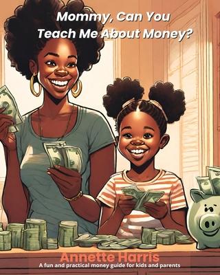 Mommy, Can You Teach Me About Money? Subscription
