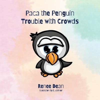 Paca the Penguin: Trouble with Crowds