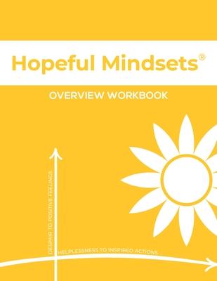 Hopeful Mindsets Overview Workbook