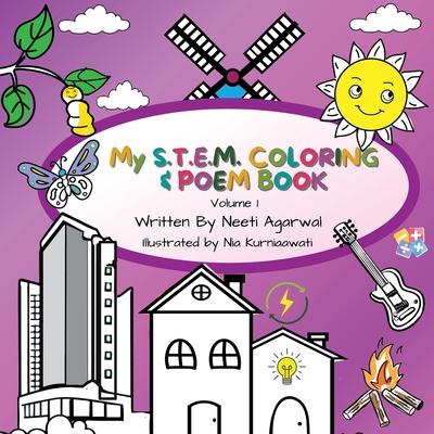 My S.T.E.M Coloring & Poem Book: Volume 1