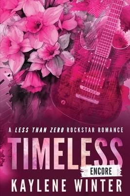 Timeless Encore - Zane & Fiona: A Less Than Zero Rockstar Romance