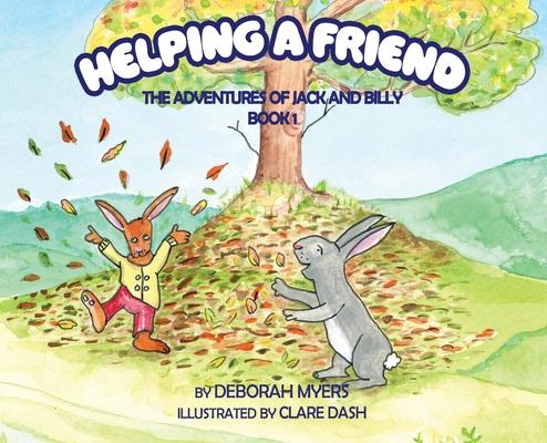 Helping a Friend: The Adventures of Jack and Billy