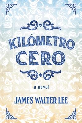 Kilmetro Cero