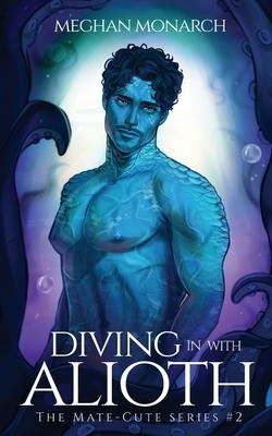 Diving in With Alioth: A Fated Mate Alien Romance Subscription