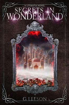 Secrets in Wonderland: A Literatia Novel