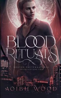 Blood Rituals: A Cait Reagan Novel