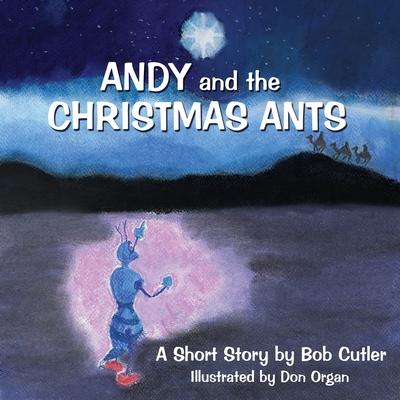 Andy and the Christmas Ants