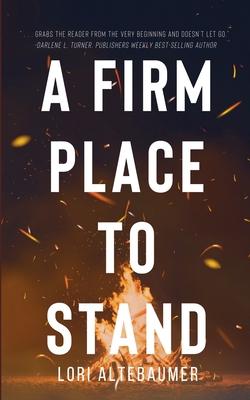 A Firm Place to Stand