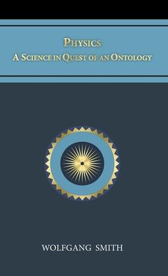 Physics: A Science in Quest of an Ontology