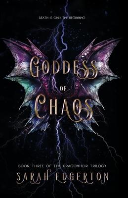 Goddess of Chaos: Book Three of the Dragonheir Trilogy