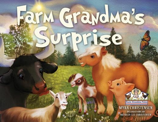 Farm Grandma's Surprise