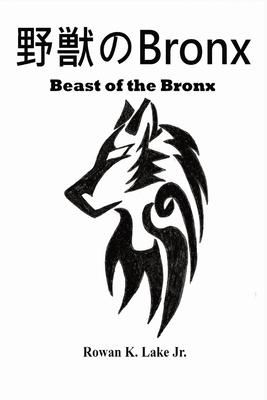 Beast of the Bronx