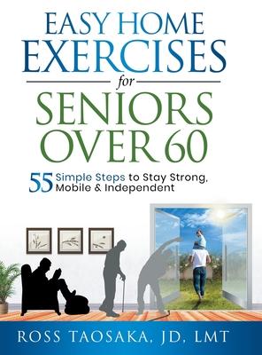 Easy Home Exercises for Seniors Over 60