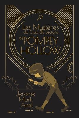 Les Mystres du Club de Lecture de Pompey Hollow