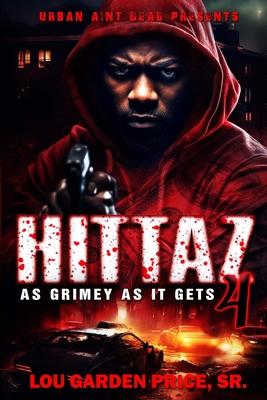 Hittaz 4: As Grimey As It Gets