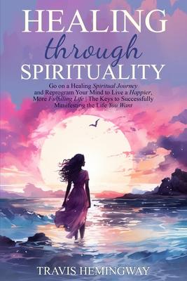 Healing Through Sprituality